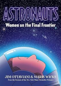 Astronauts Woman Final Frontier