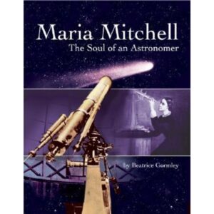 Maria Mitchell Soul Astronaut